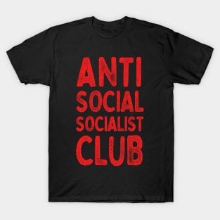 Anti Social Socialist Club /// Retro Humorous Socialism Design T-Shirt